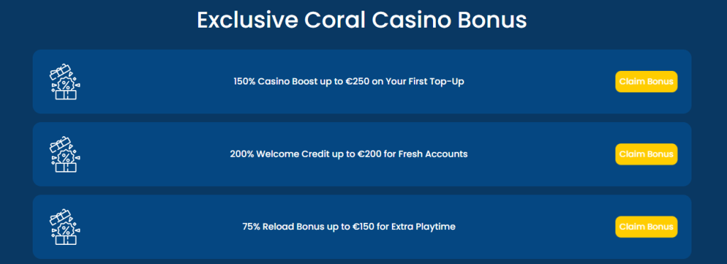 Coral Casino Bonus